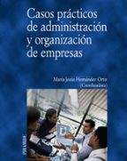 casos practicos de administracion y organizacion de empresas-9788436815085 casos practicos de administracion y organizacion de empresas-9788436815085