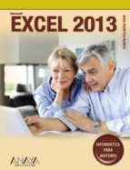 excel 2013 (informatica para mayores)-ana martos rubio-9788441533585 excel 2013 (informatica para mayores)-ana martos rubio-9788441533585