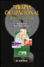 terapia ocupacional: teoria y tecnicas-pedro moruno miralles-dulce romero ayuso-9788445812785 terapia ocupacional: teoria y tecnicas-pedro moruno miralles-dulce romero ayuso-9788445812785