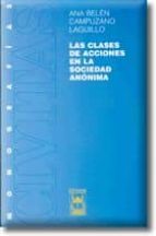 LAS CLASES DE ACCIONES EN LA SOCIEDAD ANONIMA