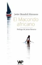 el macondo africano-javier brandoli manzano-9788460820185 el macondo africano-javier brandoli manzano-9788460820185