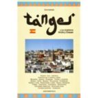 tanger y sus alrededores arcilla y chauen: guia ilustrada 2011 (2 ª ed.)-juan ramon roca-9788461478385 tanger y sus alrededores arcilla y chauen: guia ilustrada 2011 (2 ª ed.)-juan ramon roca-9788461478385