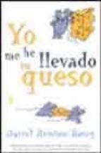 yo me he llevado tu queso-darrel bristow-bovey-9788466617185 yo me he llevado tu queso-darrel bristow-bovey-9788466617185