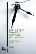 historia del tiempo :del big bang a los agujeros negros-stephen hawking-9788467033885 historia del tiempo :del big bang a los agujeros negros-stephen hawking-9788467033885