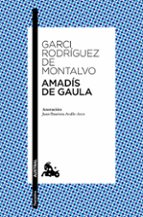 amadis de gaula-garci rodriguez de montalvo-9788467043785 amadis de gaula-garci rodriguez de montalvo-9788467043785