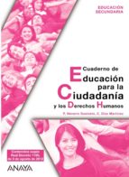 EDUCACIÓN PARA LA CIUDADANÍA Y LOS DERECHOS HUMANOS. CUADERNO.