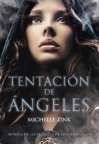tentación de ángeles (ebook)-michelle zink-9788467831085 tentación de ángeles (ebook)-michelle zink-9788467831085