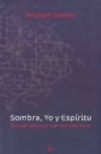 sombra, yo y espiritu: ensayos de psicologia transpersonal-michael daniels-9788472456785 sombra, yo y espiritu: ensayos de psicologia transpersonal-michael daniels-9788472456785