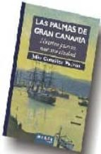 las palmas de gran canaria: nuestro puerto nuestra ciudad-julio gonzalez-9788486684785 las palmas de gran canaria: nuestro puerto nuestra ciudad-julio gonzalez-9788486684785
