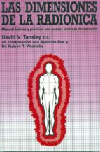 las dimensiones de la radionica: manual teorico y practico con nu evas tecnicas de curacion-9788487476785 las dimensiones de la radionica: manual teorico y practico con nu evas tecnicas de curacion-9788487476785