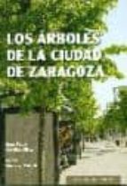 LOS ARBOLES DE LA CIUDAD DE ZARAGOZA