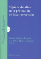 algunos desafíos en la protección de datos personales-9788490456385 algunos desafíos en la protección de datos personales-9788490456385