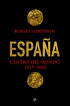 españa, centro del mundo-robert godwin-9788490606285 españa, centro del mundo-robert godwin-9788490606285