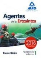 AGENTES ERTZAINTZA ESCALA BASICA PSICOTECNICOS VOL. 1