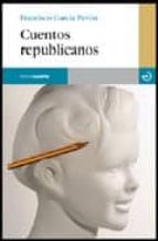 cuentos republicanos-francisco garcia pavon-9788496675285 cuentos republicanos-francisco garcia pavon-9788496675285