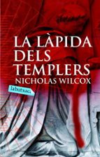 la lapida dels templers-nicholas wilcox-9788496863385 la lapida dels templers-nicholas wilcox-9788496863385