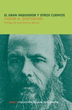 el gran inquisidor y otros cuentos-fiodor dostoievski-9788498414585 el gran inquisidor y otros cuentos-fiodor dostoievski-9788498414585