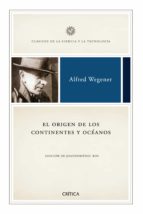 el origen de los continentes y oceanos-alfred werner-francisco pelayo lopez-9788498920185 el origen de los continentes y oceanos-alfred werner-francisco pelayo lopez-9788498920185