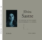 la soledad de un cuerpo acostumbrado a la herida-elvira sastre-9788498955385 la soledad de un cuerpo acostumbrado a la herida-elvira sastre-9788498955385