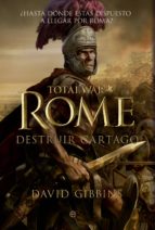 total war. rome ii. destruir cartago (ebook)-david gibbins-9788499709185 total war. rome ii. destruir cartago (ebook)-david gibbins-9788499709185