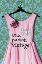 UNA PASION VINTAGE