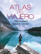 atlas del viajero: 1000 aventuras pequeñas y grandes-kate stathers-9789463590785 atlas del viajero: 1000 aventuras pequeñas y grandes-kate stathers-9789463590785