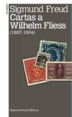 cartas a wilhelm fliess-sigmund freud-9789505181285 cartas a wilhelm fliess-sigmund freud-9789505181285