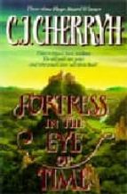 FORTRESS IN THE EYE OF TIME