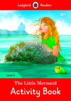 THE LITTLE MERMAID ACTIVITY BOOK - LADYBIRD READERS LEVEL 4