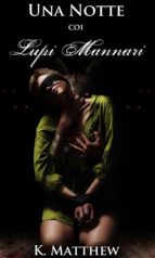 una notte coi lupi mannari (ebook)-9781547501595 una notte coi lupi mannari (ebook)-9781547501595