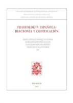 fraseología española: diacronía y codificación (ebook)-9788400101695 fraseología española: diacronía y codificación (ebook)-9788400101695