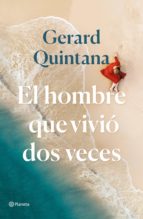 el hombre que vivió dos veces (ebook)-gerard quintana-9788408242895