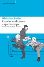 canciones de amor a quemarropa-nickolas butler-9788415625995 canciones de amor a quemarropa-nickolas butler-9788415625995