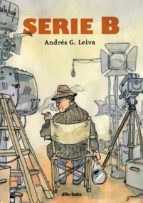 serie b-andres g. leiva-9788415850595 serie b-andres g. leiva-9788415850595