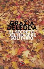 el secreto del hombre solitario (ebook)-grazia deledda-9788415997795 el secreto del hombre solitario (ebook)-grazia deledda-9788415997795