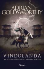 vindolanda (ebook)-adrian goldsworthy-9788416970995 vindolanda (ebook)-adrian goldsworthy-9788416970995
