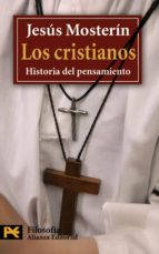 los cristianos: historia del pensamiento-jesus mosterin-9788420649795 los cristianos: historia del pensamiento-jesus mosterin-9788420649795