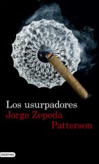los usurpadores (edición española) (ebook)-jorge zepeda patterson-9788423351695 los usurpadores (edición española) (ebook)-jorge zepeda patterson-9788423351695