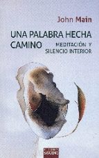 Descarga manual de pdf gratis Una palabra hecha camino