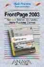 MICROSOFT OFFICE FRONT PAGE 2003 (GUIAS PRACTICAS)