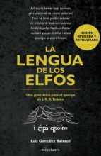 la lengua de los elfos (ebook)-luis gonzález b.-9788445005095 la lengua de los elfos (ebook)-luis gonzález b.-9788445005095