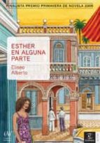 Esther en alguna parte Descargue libros electrónicos gratuitos en pdf para kindle