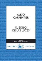 el siglo de las luces-alejo carpentier-9788467025095 el siglo de las luces-alejo carpentier-9788467025095