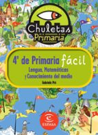 chuletas para 4º de primaria facil: lengua, matematicas y conocim iento del medio-gabriela pro-9788467032895 chuletas para 4º de primaria facil: lengua, matematicas y conocim iento del medio-gabriela pro-9788467032895