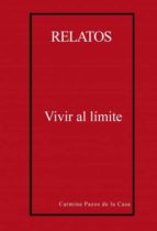 relatos. vivir al límite (ebook)-9788468630595 relatos. vivir al límite (ebook)-9788468630595
