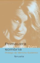 primavera sombria-unica zürn-9788478448395 primavera sombria-unica zürn-9788478448395