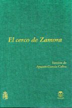 el cerco de zamora-agustin garcia calvo-9788485708895 el cerco de zamora-agustin garcia calvo-9788485708895