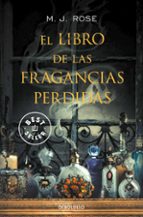el libro de las fragancias perdidas-m. j. rose-9788490327395 el libro de las fragancias perdidas-m. j. rose-9788490327395