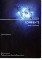 rompiente (ed. bilingüe)-jorie graham-9788492799695 rompiente (ed. bilingüe)-jorie graham-9788492799695