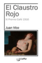 el claustro rojo-juan vico-9788494249495 el claustro rojo-juan vico-9788494249495